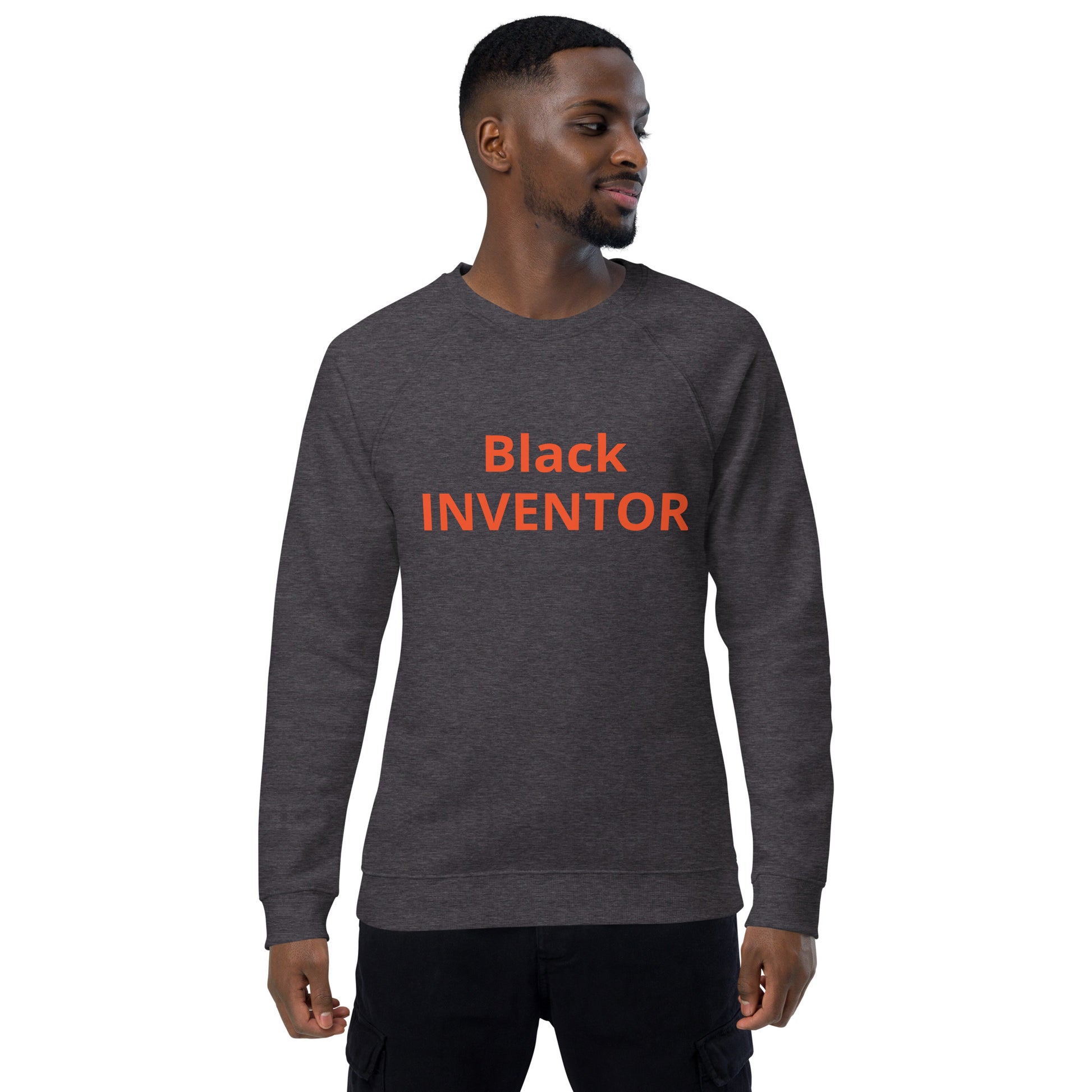 Unisex Organic Raglan Sweatshirt: Warm Fleece Lining - Congratulations You Are an Inventor -Gifts and Swag